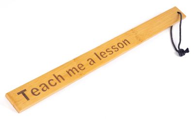 Bamboo Paddle - Teach Me a Lesson